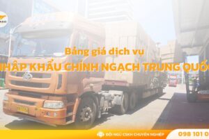 Bảng giá dịch vụ nhập khẩu chính ngạch Trung Quốc 2026