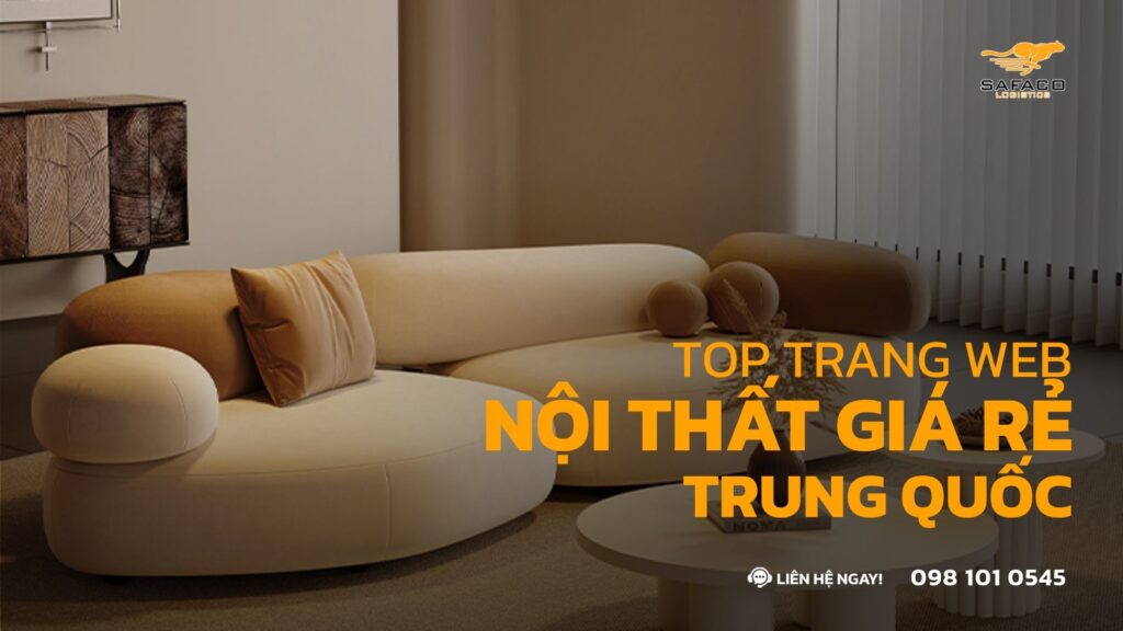 Top trang web nội thất giá rẻ Trung Quốc uy tín, giá rẻ 2026