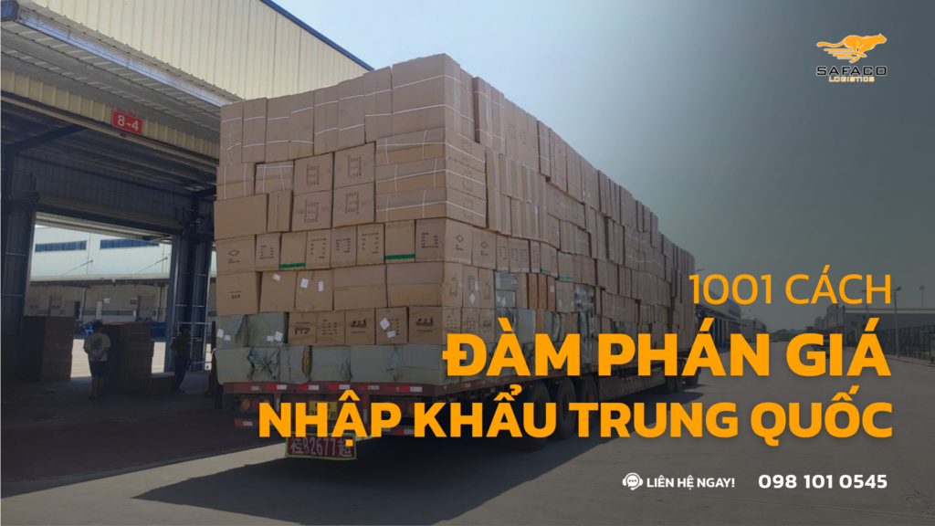 1001 cách đàm phán giá khi nhập khẩu Trung Quốc số lượng lớn từ xưởng