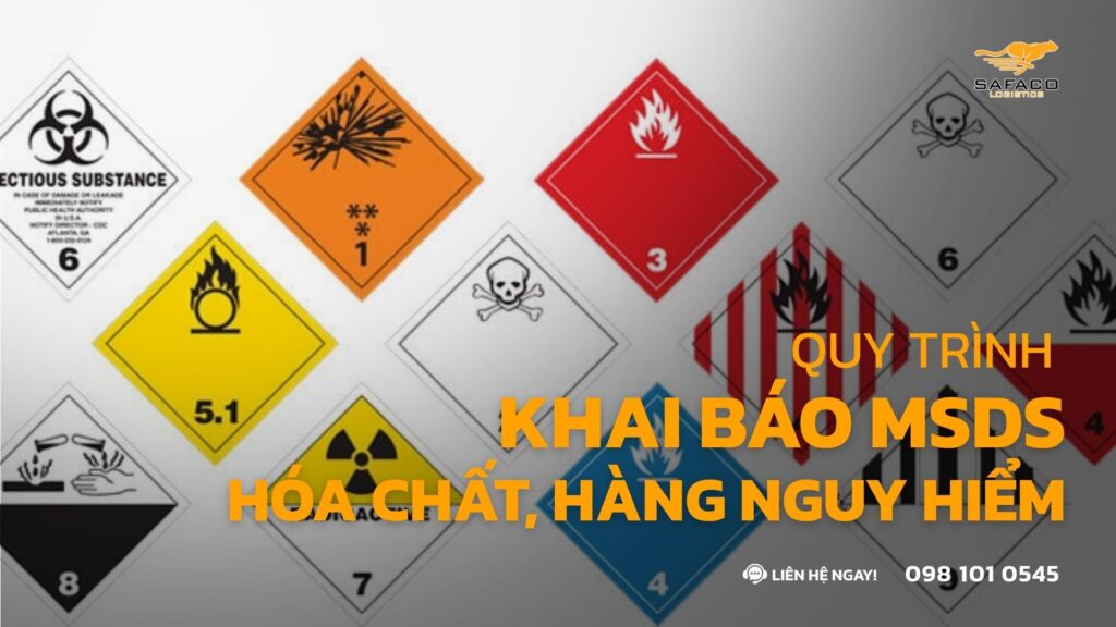 MSDS là gì? Quy trình khai báo hóa chất, pin và hàng nguy hiểm (DG)