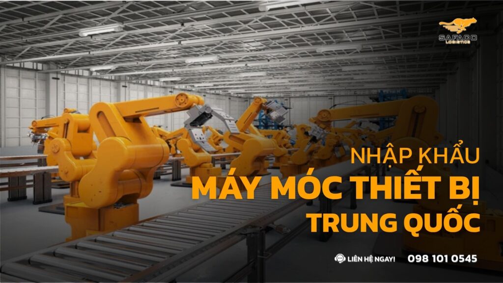 Nhập Khẩu Máy Móc Thiết Bị